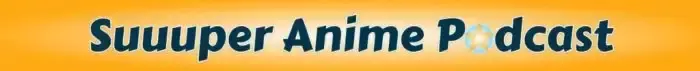 suuuper anime podcast logo