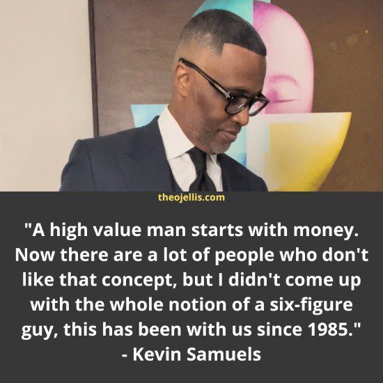 kevin samuels quotes 2 1 - https://theojellis.com/best-kevin-samuels-quotes/