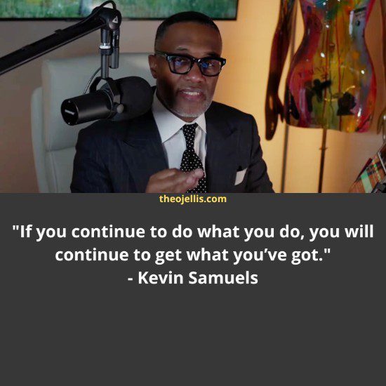 kevin samuels quotes 30 - https://theojellis.com/best-kevin-samuels-quotes/