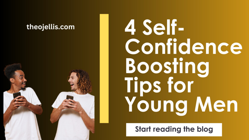 Self Confidence Boosting Tips for Young Men