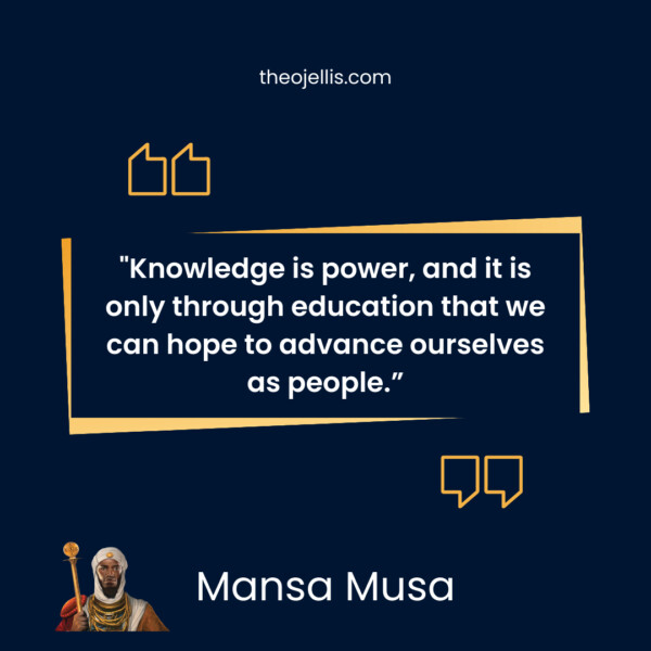 mansa musa quotes 16 - https://theojellis.com/best-mansa-musa-quotes-of-all-time/