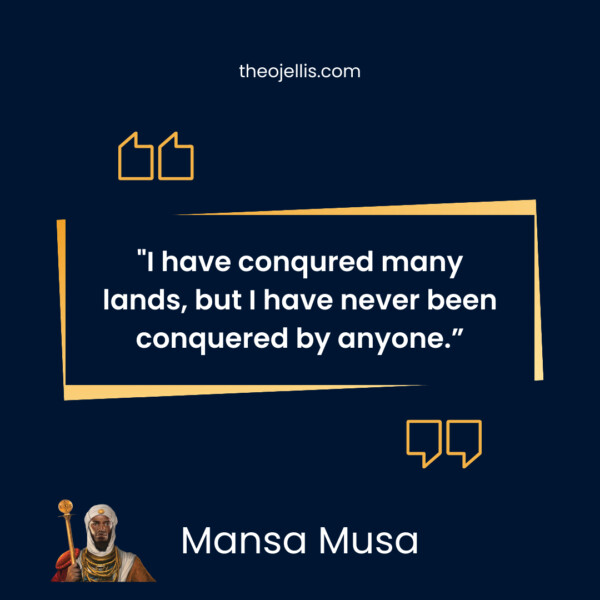 mansa musa quotes 19 - https://theojellis.com/best-mansa-musa-quotes-of-all-time/