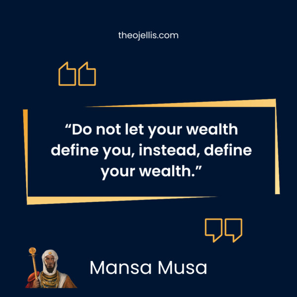 The 30+ BEST Mansa Musa Quotes Of All Time (African King)