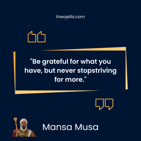 mansa musa quotes 7 - https://theojellis.com/best-mansa-musa-quotes-of-all-time/